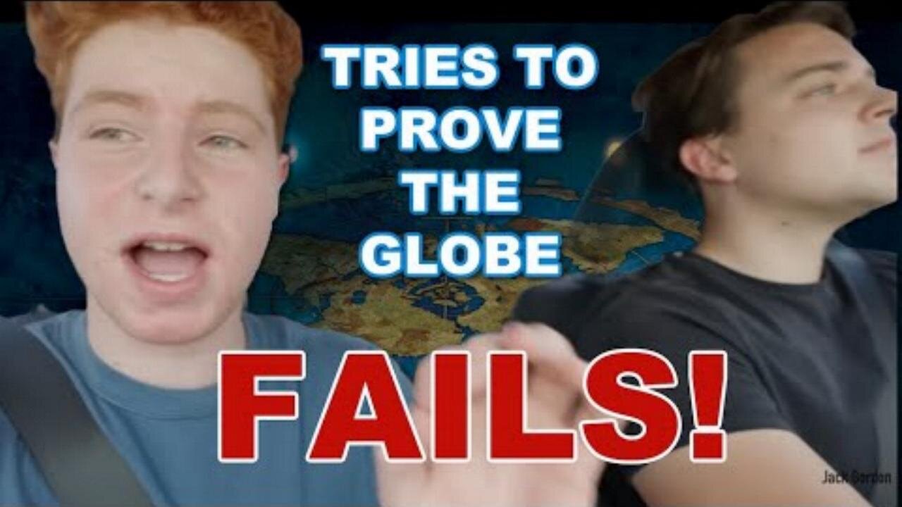 Jack Gordon tries to debunk FLAT EARTH and FAILS!