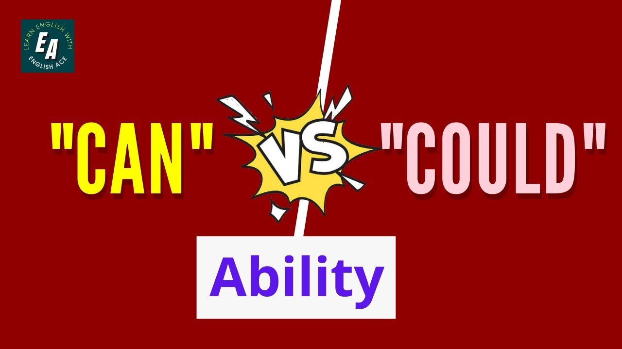 Correct Use of CAN and COULD | What's the Difference? (Part 2)