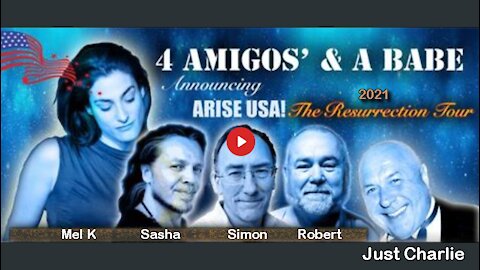 2021 APR 30 Babe Mel K; Sasha Stone, Simon Parkes, Robert Steel, and Charlie; talking Arise USA Tour