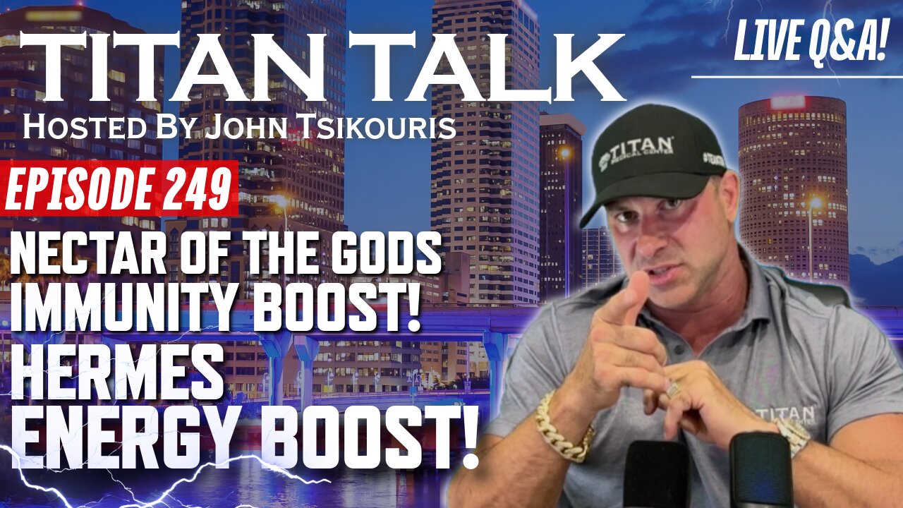 Titan Talk with John Tsikouris | LIVE Q&A! | Nectar of the Gods | Energy Boost
