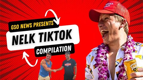 Best of NELK TikTok Compilation (MUST WATCH)