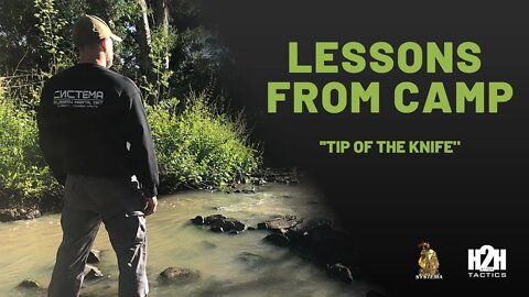 Lessons From Camp | Tip Of The Knife