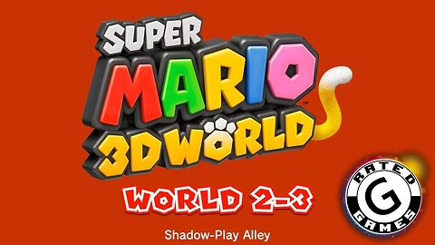 Super Mario 3D World No Commentary - World 2-3 - All Stars and Stamps