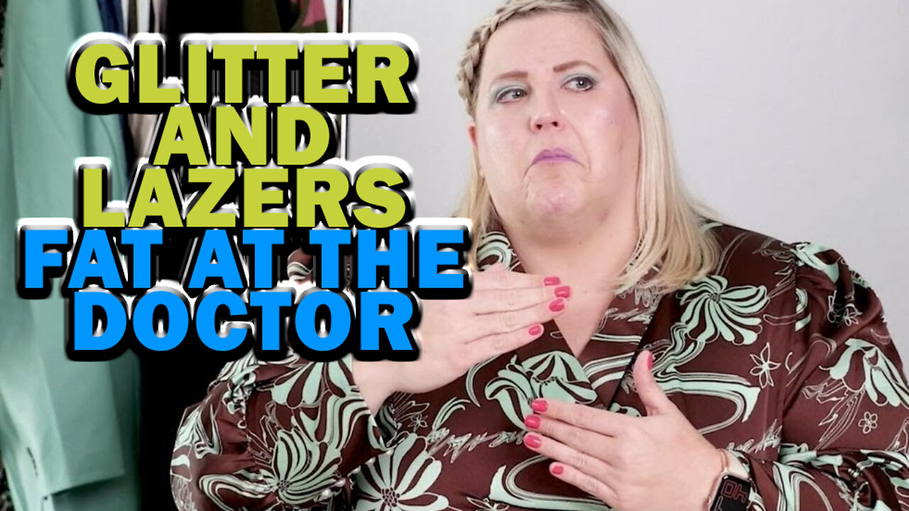 Glitter and Lazers Fat at the Doctor Live 2/28/22 1 pm EST