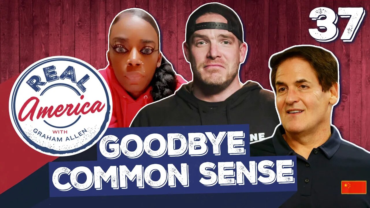 Goodbye Common Sense! [Real America Episode 37]