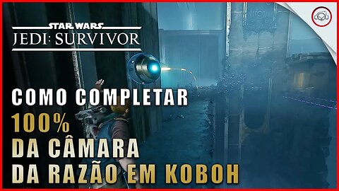 Star Wars Jedi Survivor, Como completar 100% a Câmara da Razão em Koboh | Super-Dica