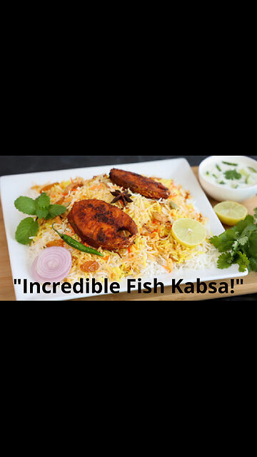 Recreating the Incredible Fish Kabsa with Fennel & Saffron