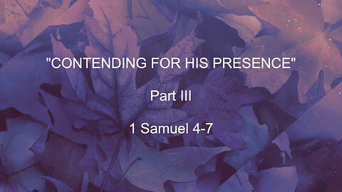 Contending For His Presence - Part III | Jubilee Worship Center