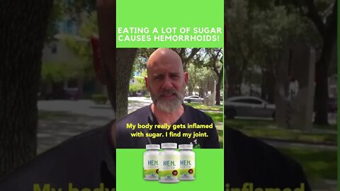 Eating Sugar Causes Hemorrhoids!