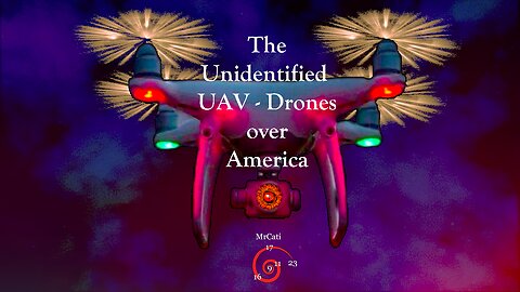 The Unidentified UAV - Drones over America