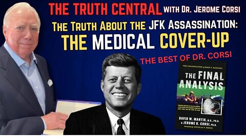 The Truth About the #JFK Assassination: The Medical Cover-Up (encore)