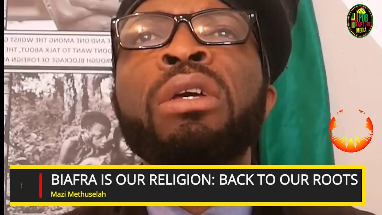 BIAFRA IS OUR RELIGION: Back To Our Roots - Mazi Methuselah
