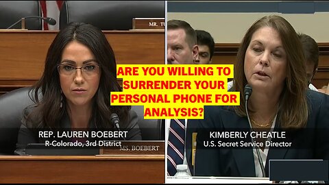 Rep. Lauren Boebert (R-CL): Are You Willing To Surrender Your Personal Phone For Analysis?