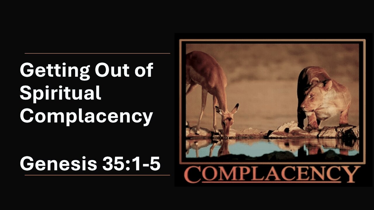 Sunday Sermon 7/21/24 - Getting Out Of Spiritual Complacency