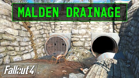 Fallout 4 | Malden Drainage