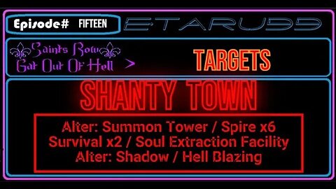 Saint's Row: Gat out of Hell [E15] (Targets) Shanty Town