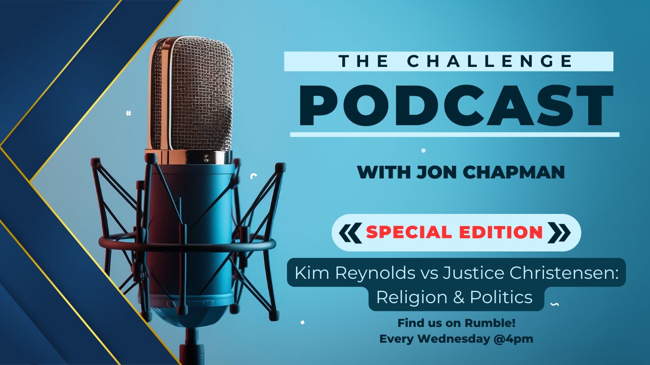 Special Edition - Kim Reynolds vs Justice Christensen: Religion & Politics