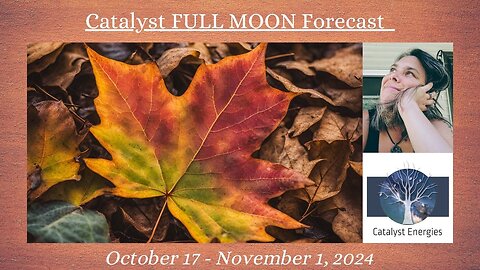 Catalyst ARIES FULL MOON Forecast - Arcturus & Spica Starseeds + Thoughts on Weather