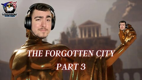 The Forgotten City Gameplay/Walkthrough | PC | Part 3 With SergeantMurica