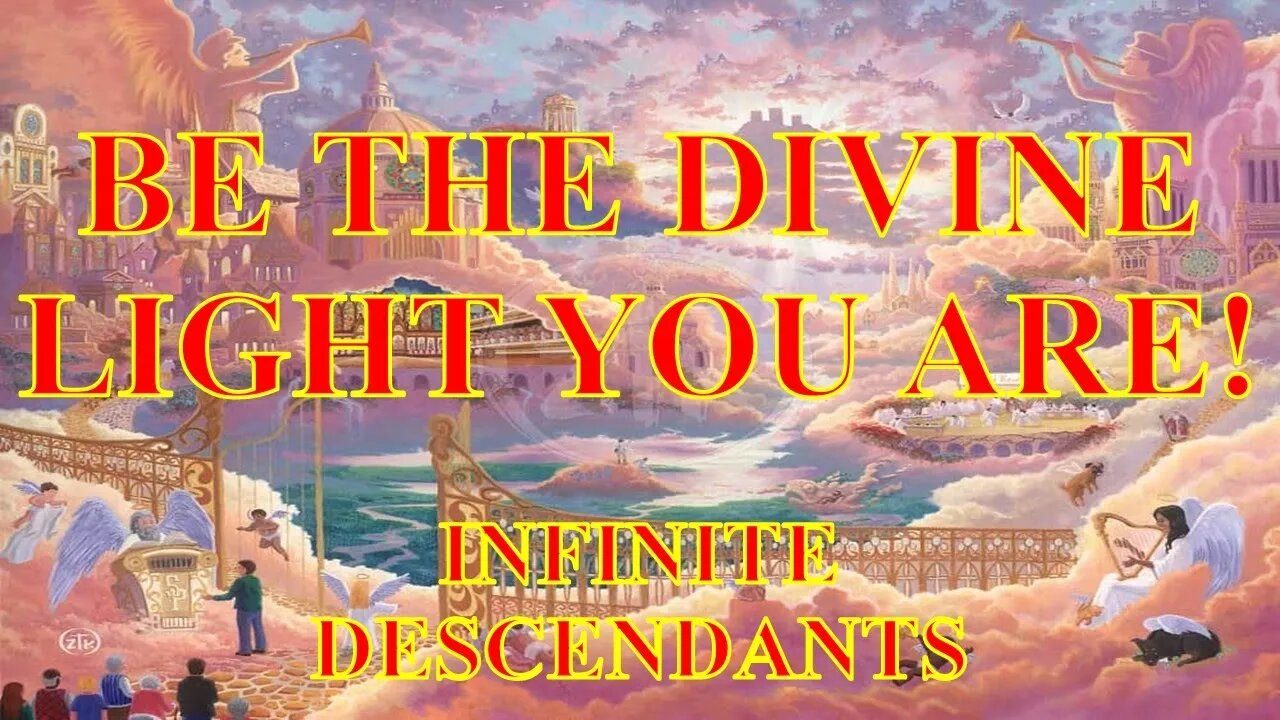 BE DIVINE LIGHT THAT YOU TRULY ARE! THE FIRST LIGHT IN ALL THE UNIVERSE!