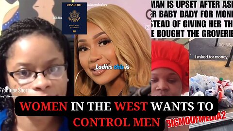 Women In the West Wants To Control Men