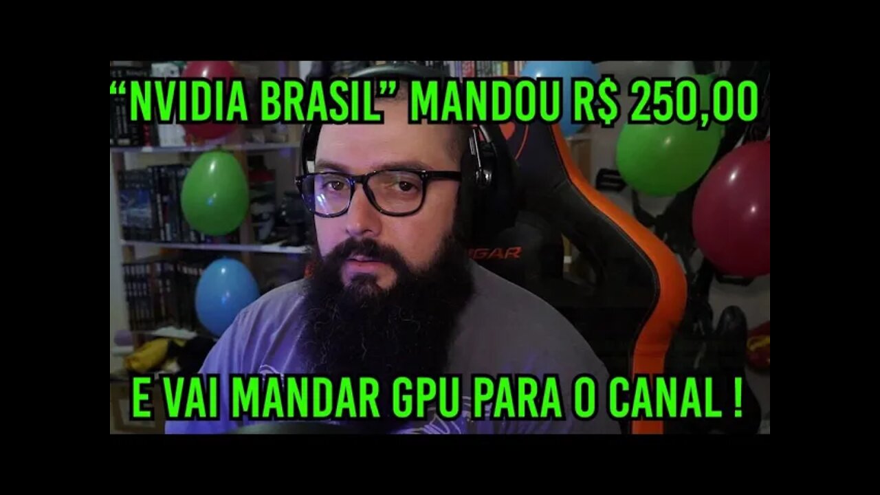 "Nvidia Brasil" Mandou R$ 250 Reais De Donate !
