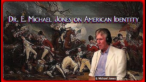 Dr. E. Michael Jones on American Identity | ConspiraBox 09