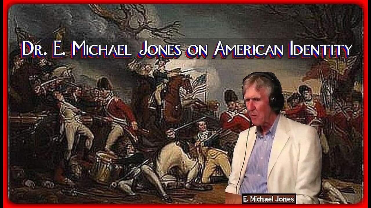 Dr. E. Michael Jones on American Identity | ConspiraBox 09
