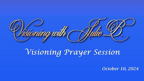 Visioning Prayer Session 10.10.24: Countering Weather Modification Manipulators