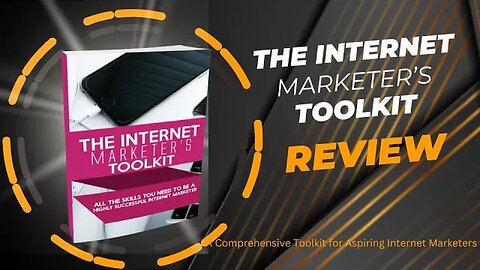 Internet Marketers Toolkit Review l A Comprehensive Toolkit for Aspiring Internet Marketers
