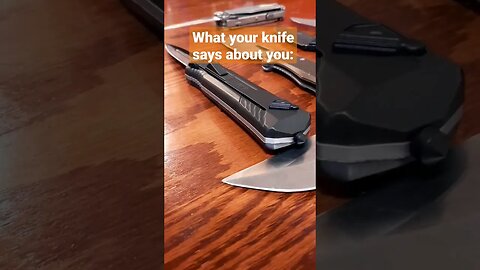 What your knife says about you ⚔