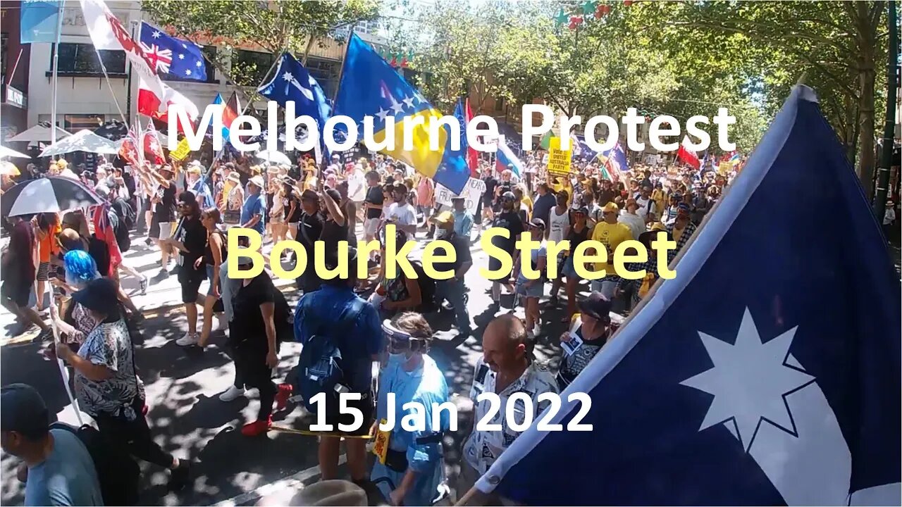22 Jan 2022 - Melbourne Protest 01: March from Parliament House
