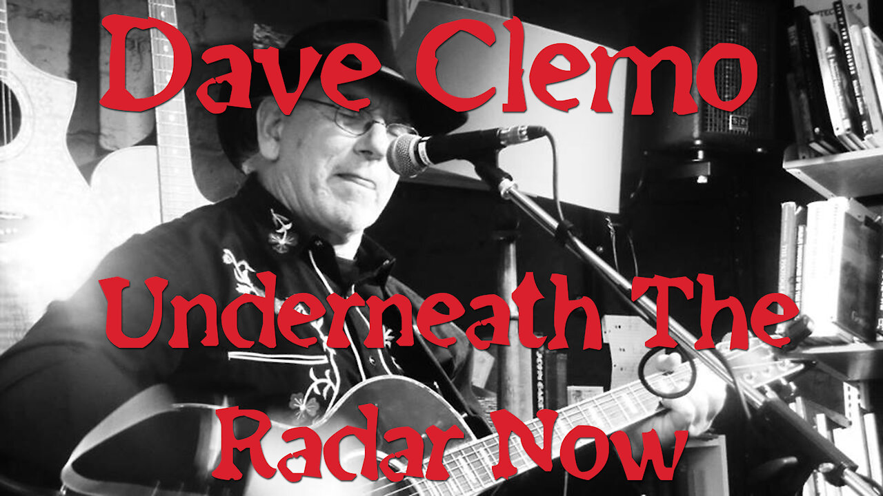 Dave Clemo- Underneath the Radar Now