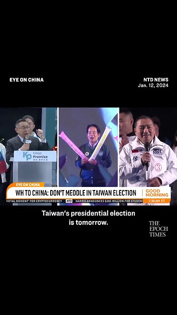White House to China: Don't Meddle in Taiwan Election
