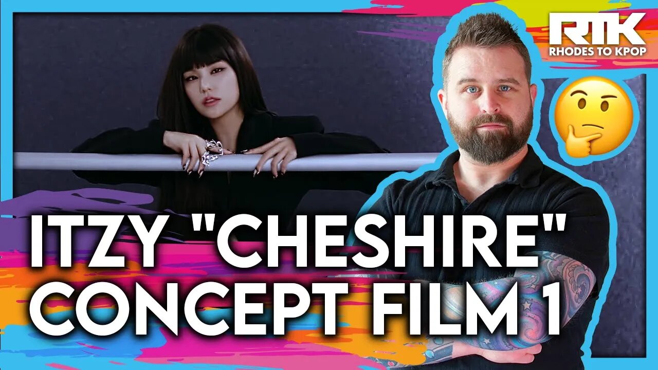ITZY (있지) - 'Cheshire' Concept Film 1 (Reaction)