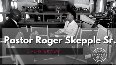Special Guest: Roger Skepple Sr!!! Channel Exclusive