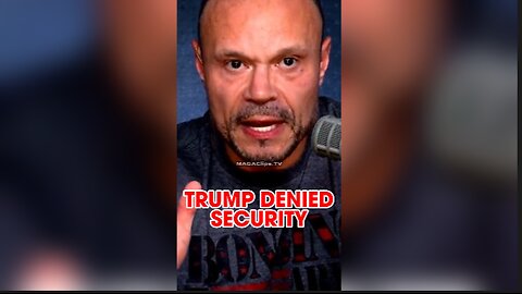 Dan Bongino Told You Trump Was Denied Security - 7/22/24