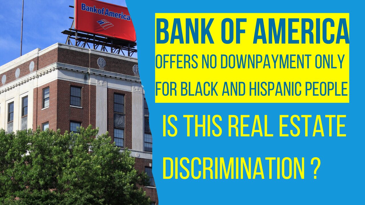 Bank of America announces zero down payment for Black and Hispanic first-time homebuyers only