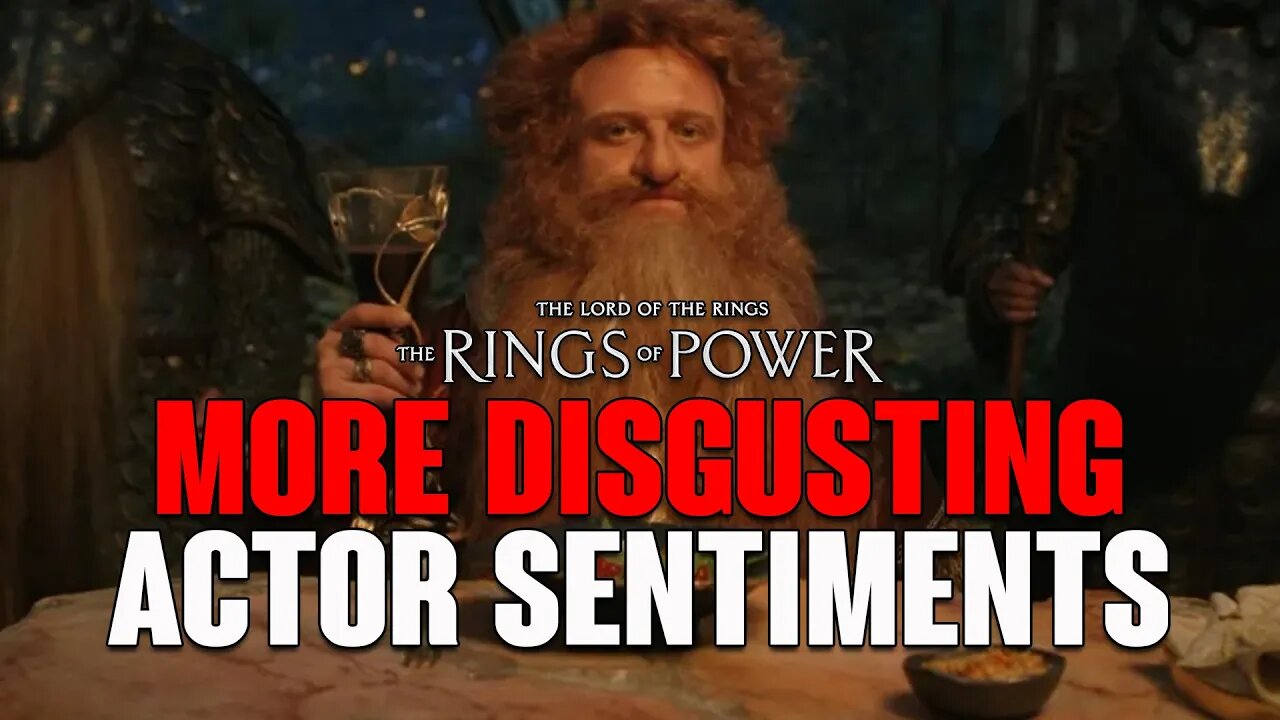 Rings of Power: More DISGUSTING Rhetoric, ACTOR Sentiments EXPOSED!
