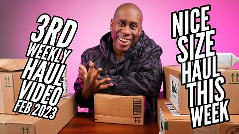 3rd Weekly Haul Video Feb 2023 Nice Sized Haul This Week