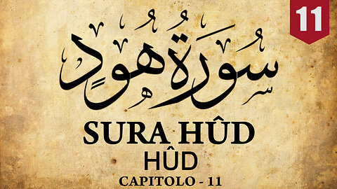 SURA HÛD [HÛD] - |CAPITOLO 11|