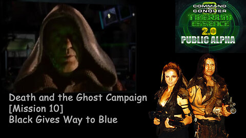 C&C 3 Tiberium Essence 2 | Death and the Ghost Campaign | Mission 10