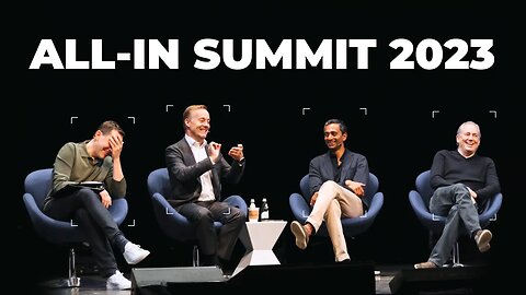All-In Summit 2023 Recap