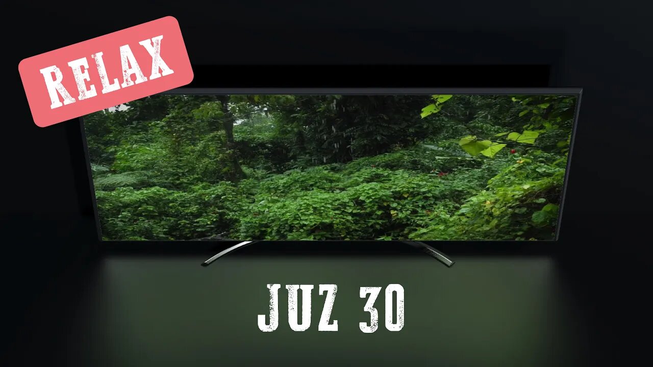 Relax | Juz 30 | Quran and Natural Sounds | Rain | for study, work, and sleep