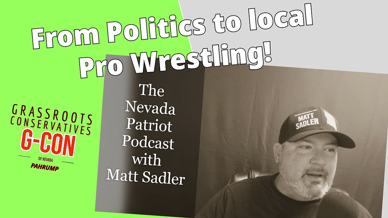 From Trump to a local debate in Pahrump to a Pro-Wrestling Event! Let's chop it up!