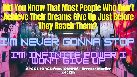 DID YOU KNOW THE MAJORITY OF PEOPLE WHO DON'T ACHIEVE THEIR DREAMS QUIT JUST BEFORE THEY GET 2 THEM?
