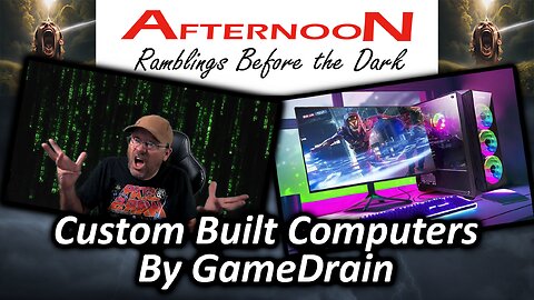 Custom Computers💾, RNC Shenanigans🦅 and perhaps a short run on ATS🚛