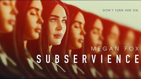 Trailer - SUBSERVIENCE - 2024