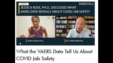 VAERS Analyst Jessica Rose-COMPLETE interview with Dr.Mercola