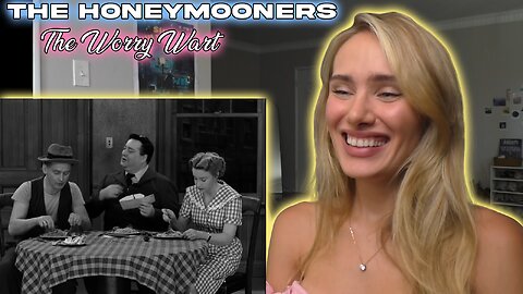 The Honeymooners-The Worry Wart! My First Time Watching!!